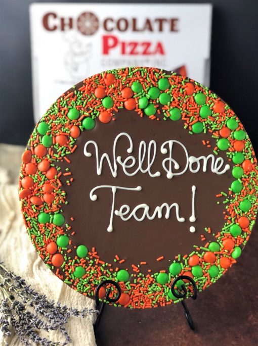 say it on chocolate with custom chocolate pizza that reads well done team